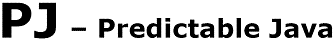 Predictable Java